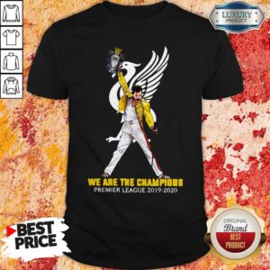 Perfect Freddie Mercury We Are The Champions Premier League 2019 2020 Shirt