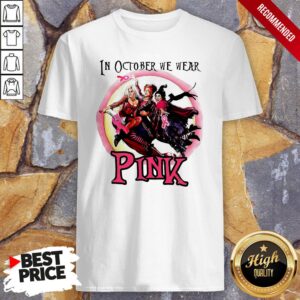 Nice Hocus Pocus In October We Wear Pink Shirt