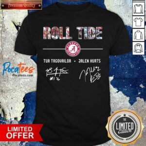 Official Roll Tide Alabama Crimson Tide Football Tua Tagovailoa Jalen Hurts Signatures Shirt