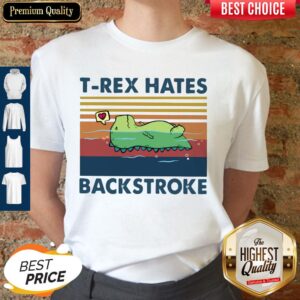 Official T-rex Hates Backstroke Vintage Shirt