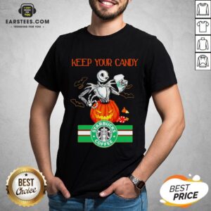 Jack Skellington Keep Your Candy I’ll Have Starbuck Coffee Shirt