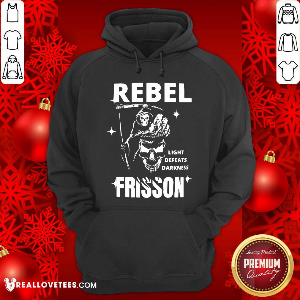 Rebel Light Defeats Darkness Frisson Shirt