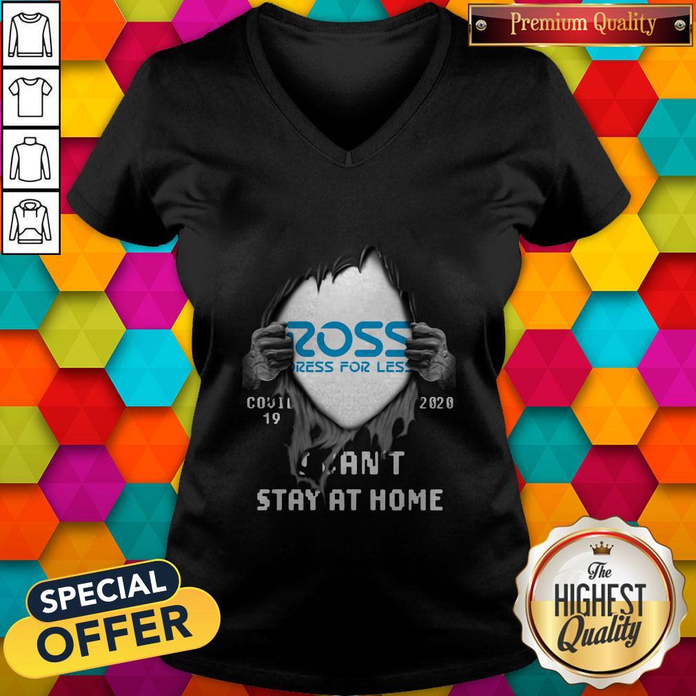 Ross Dress For Less Inside Me Covid-19 2020 I Can’t Stay At Home Shirt