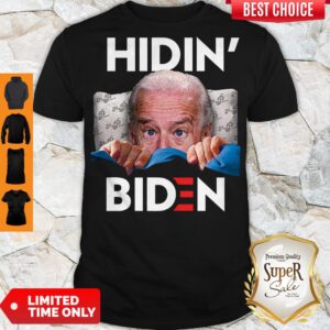Hiding From Biden For President 2020 Funny Political Shirt
