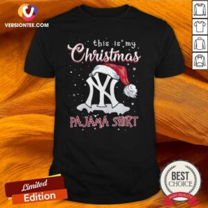 Beautiful This Is My Christmas Pajama New York Yankees Shirt