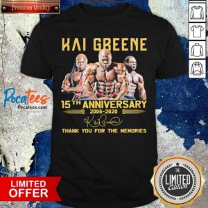 Premium Kai Greene 15th Anniversary Thank You For The Memories Signature Shirt