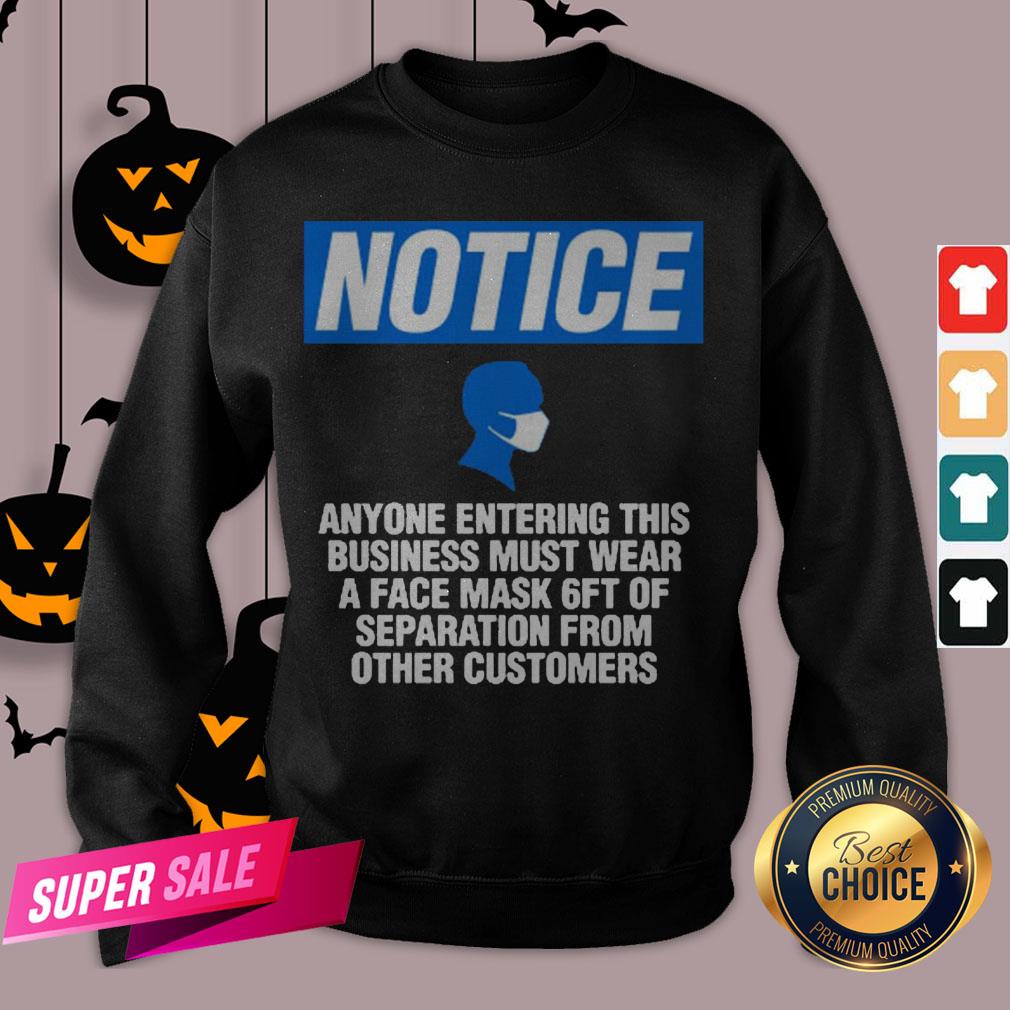 Safety Sign Wear A Facemask 6 Feet Separation Covid19 Fun Gift Shirt