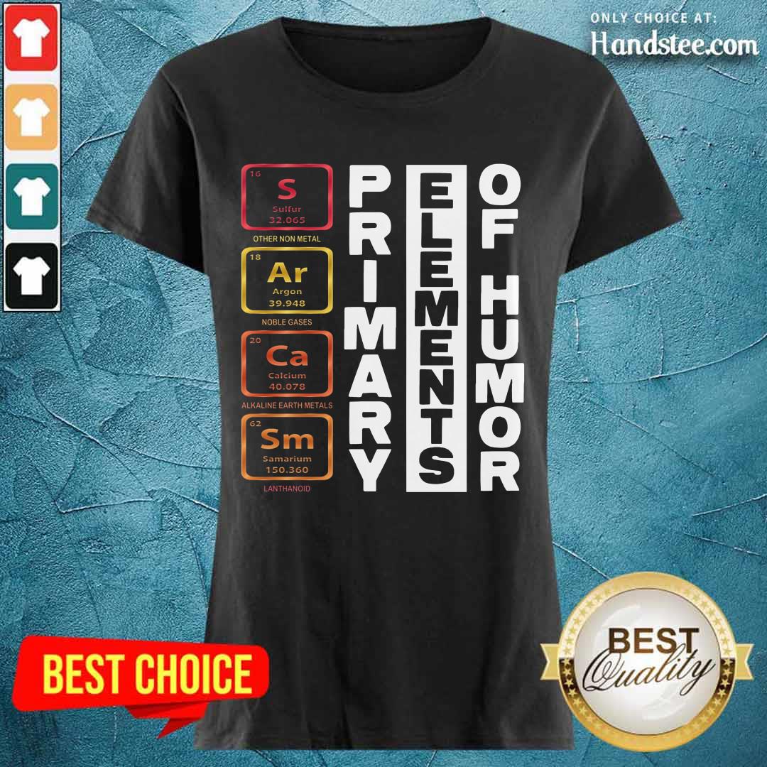 Sarcasm Primary Elements Of Hum Shirt