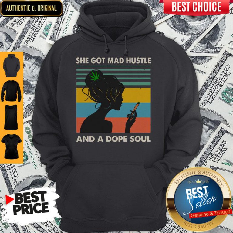 she-got-mad-hustle-and-a-dope-soul-girl-cannabis-vintage-hoodie-768x768