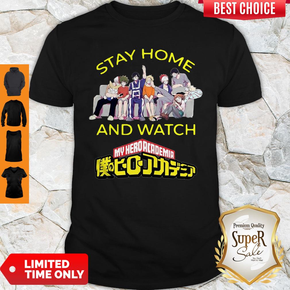 Pretty Stay Home And Watch My Hero Academia The Movie Shirt