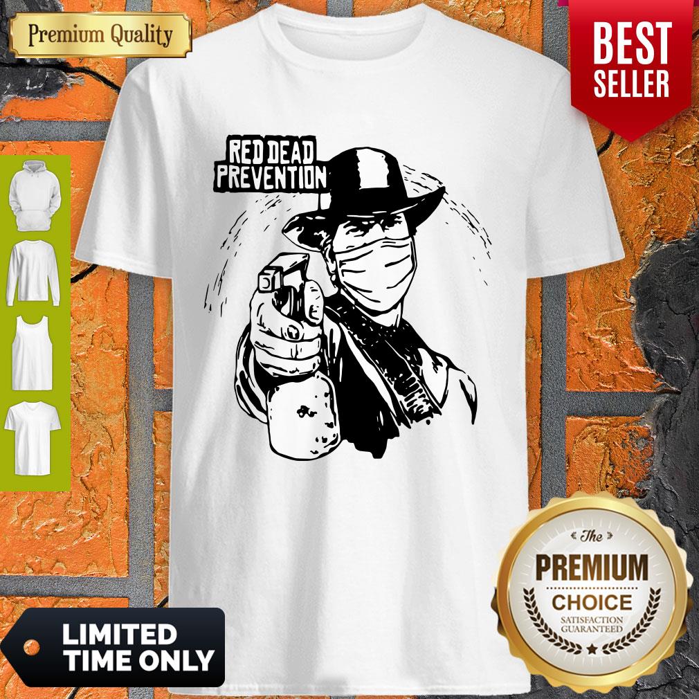 Funny Red Dead Prevention Coronavirus Shirt