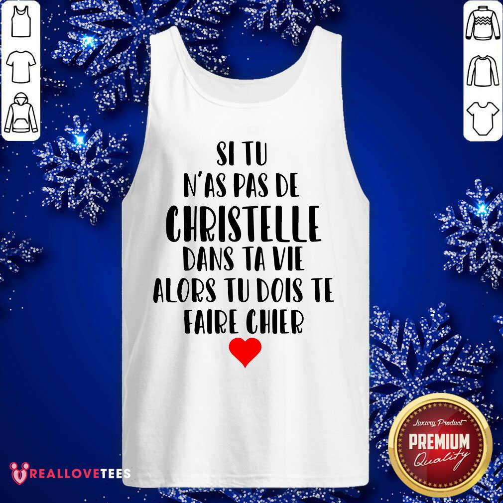 Si Tu Nas Pas De Christelle Shirt