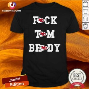 Love Kansas City Chiefs Fuck Tom Brady Shirt