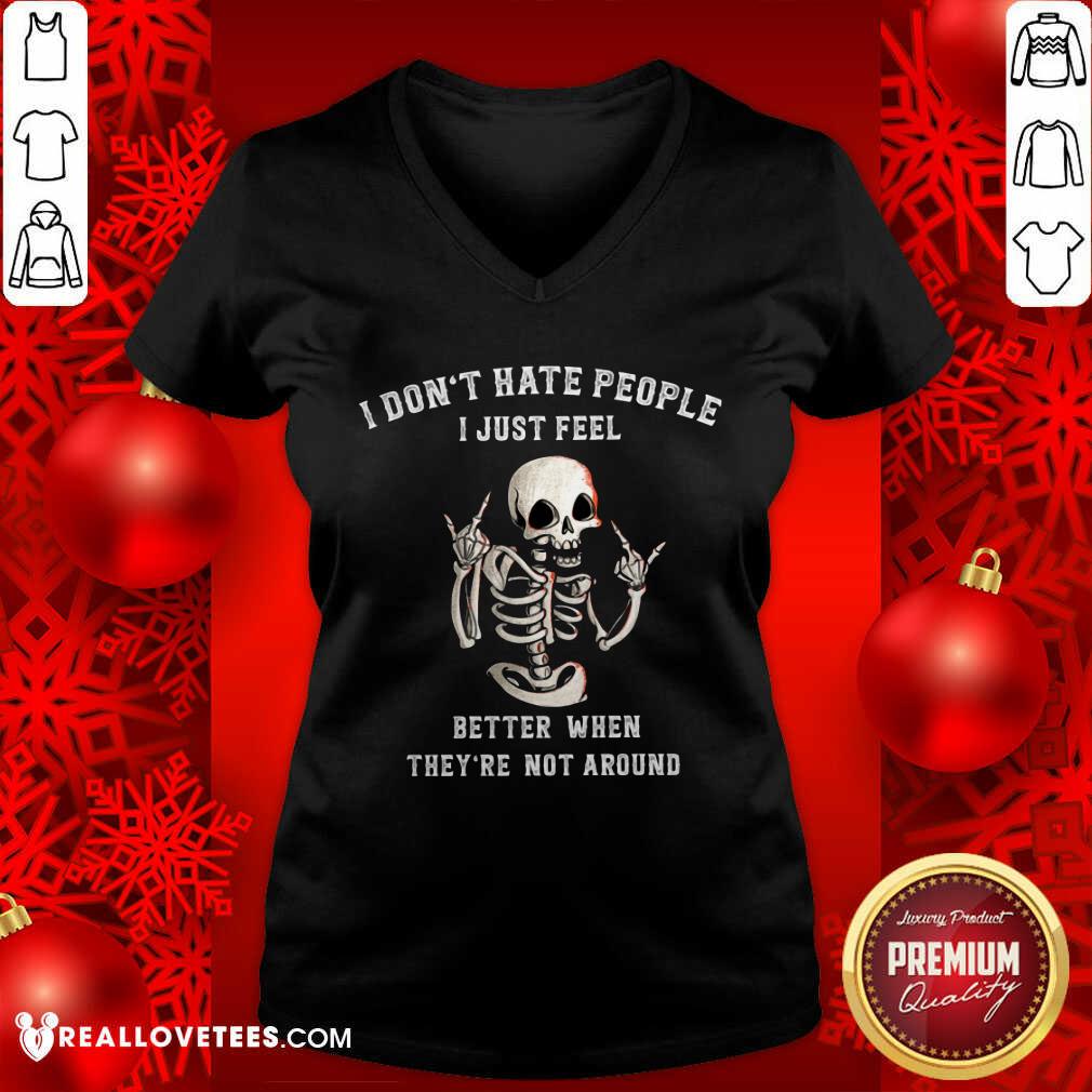 Skeleton I Dont Hate People Shirt