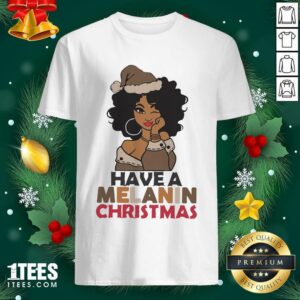 Original Black Girl hat Santa Have A Melanin Merry Christmas Shirt