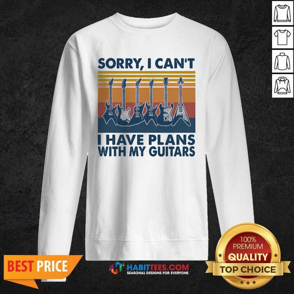 Sorry I Cant Have Plans With My Guitars Vintage Retro Shirt