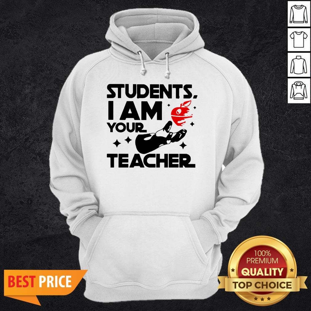 Star Wars Students I Am Your Teacher Shirt