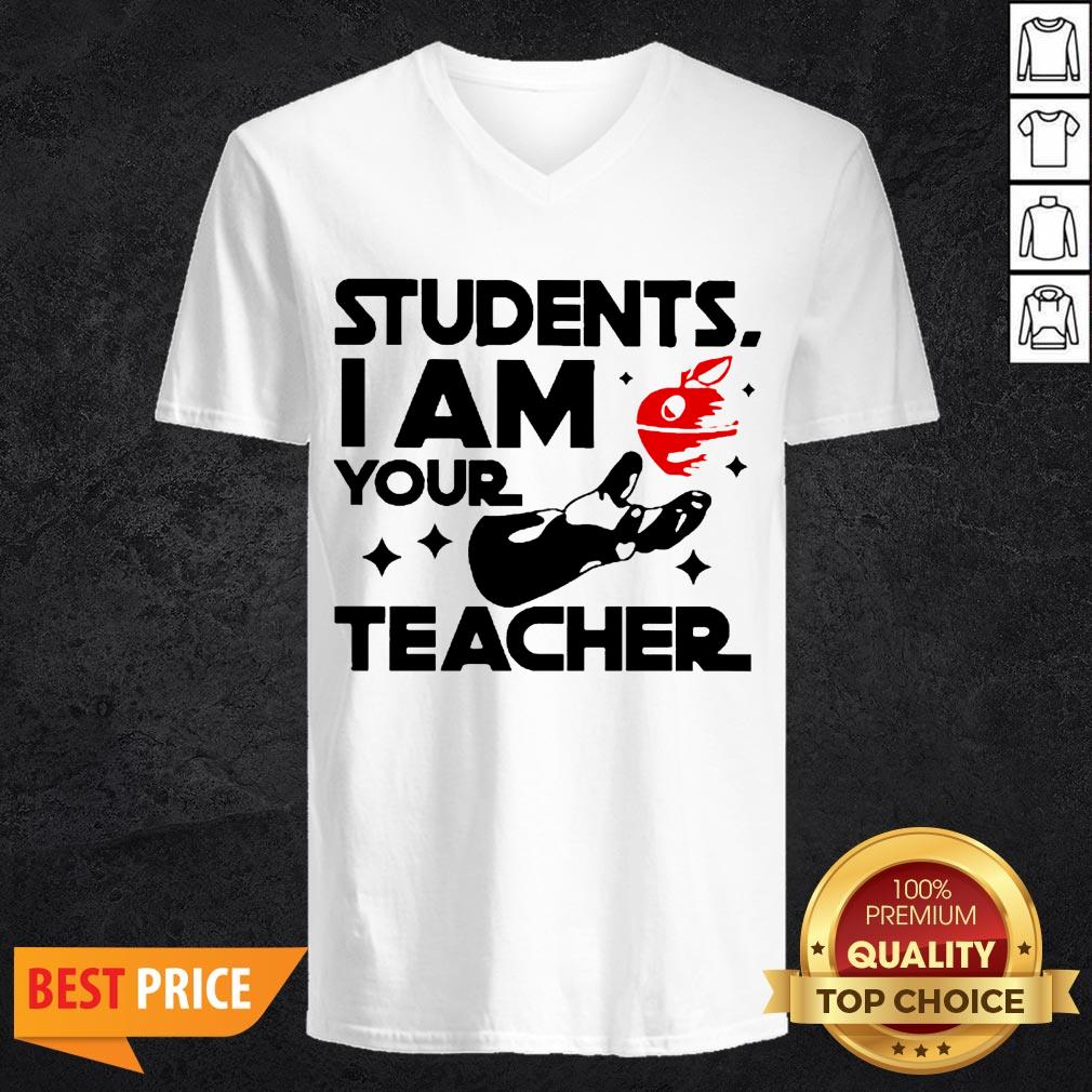 Star Wars Students I Am Your Teacher Shirt