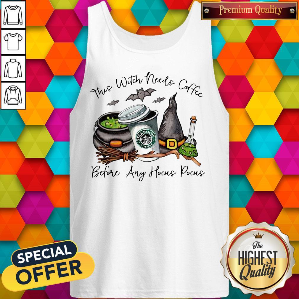 StarBucks Coffee This Witch Needs Coffee Before Any Hocus Pocus Shirt