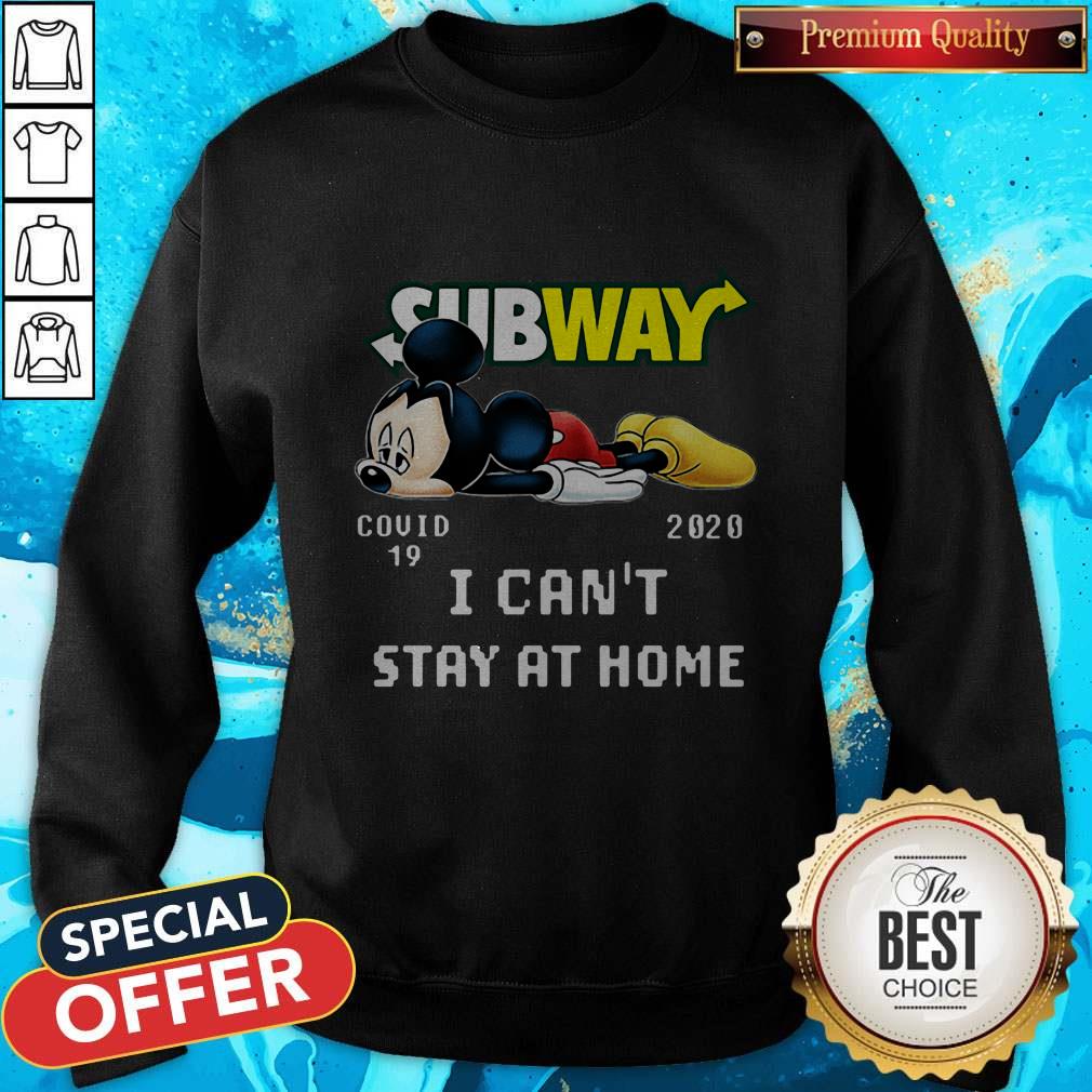 Subway Mickey Mouse Covid 19 2020 I Can't Stay At Home Shirt