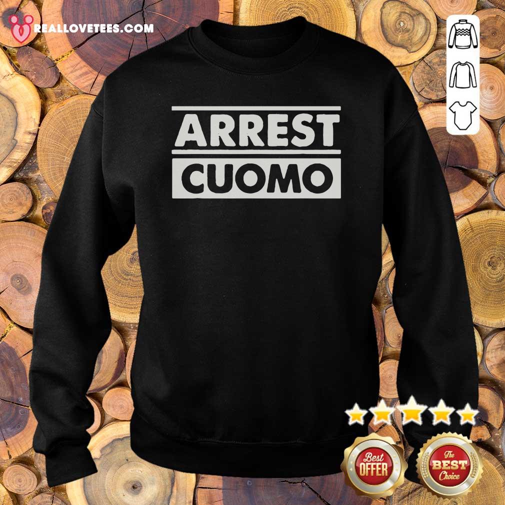 Super Nice Arrest Cuomo Funny Political Shirt