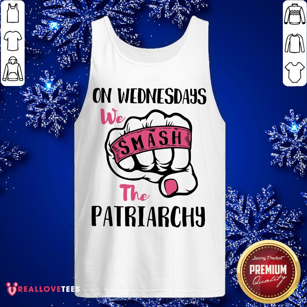 Super On Wednesday We Smash The Patriarchy Shirt