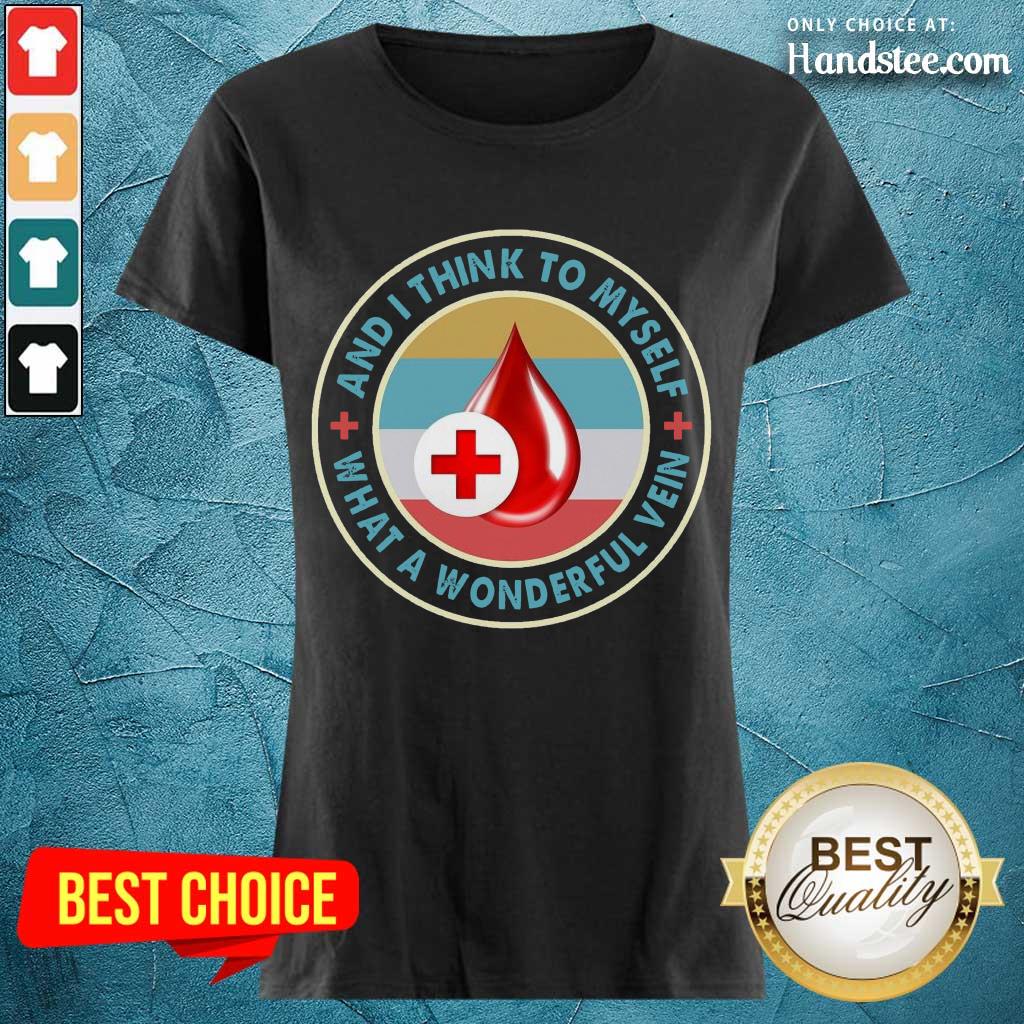 Super Positive And I Think To Myself 7 Shirt