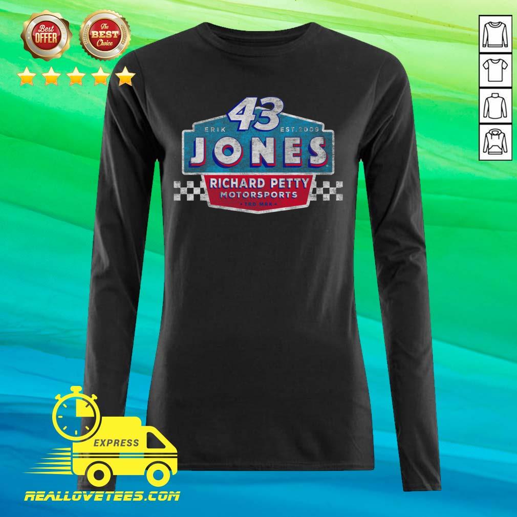 Sweet 43 Erik Jones Richard Petty Motorsports 2021 Shirt