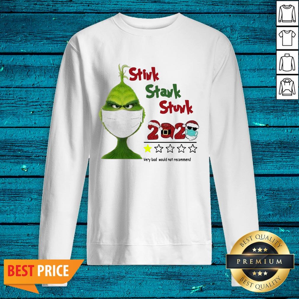 sweet-grinch-face-mask-stink-stank-stunk-2020-very-bad-would-not-recommend-sweatshirt.jpg