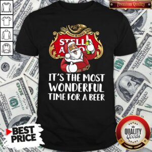 Perfect Santa Claus Drinking Stella Artois It’s The Most Wonderful Time For A Beer Shirt