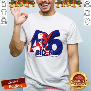 Pretty Joe Biden 46Th Us President 2020 Shirt
