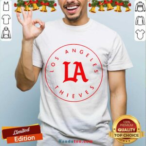 Perfect Los Angeles Thieves Shirt