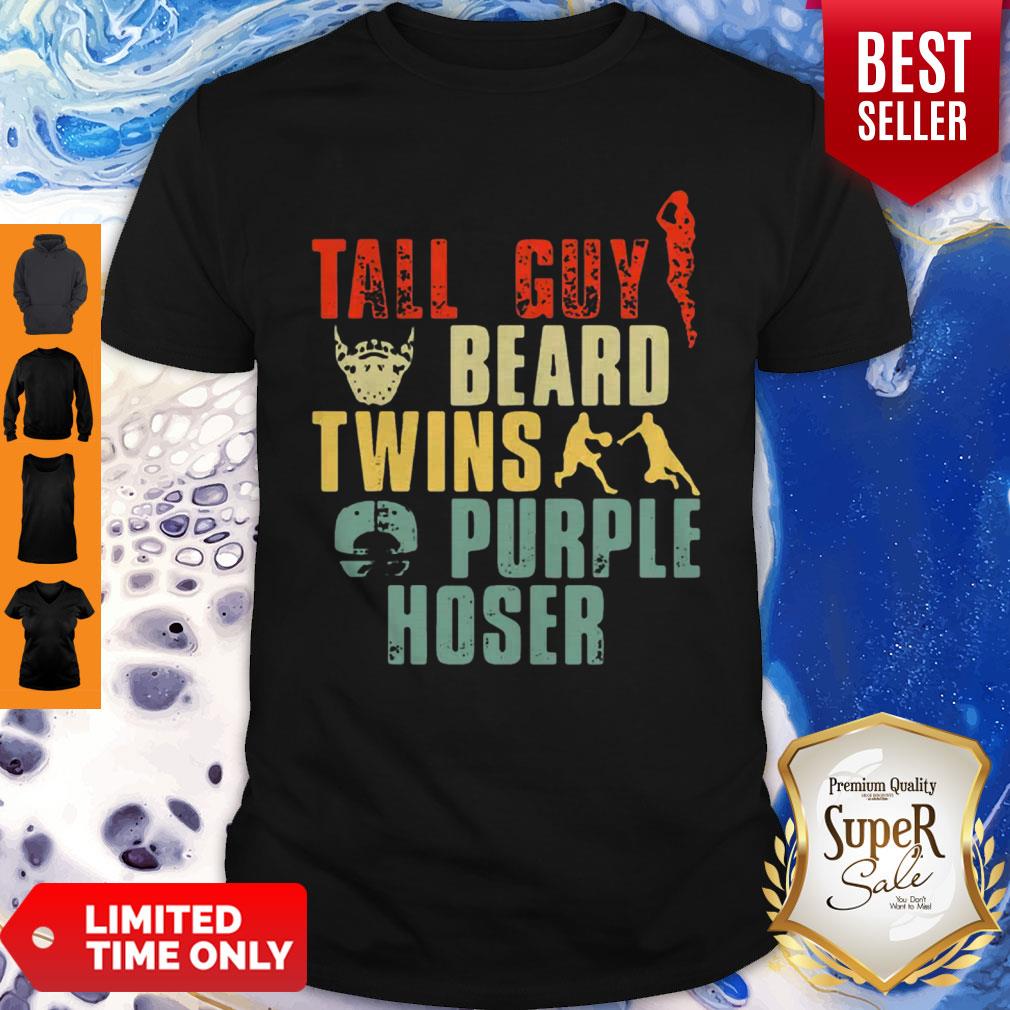 Tall Guy Beard Twins Purple Hoser Shirt