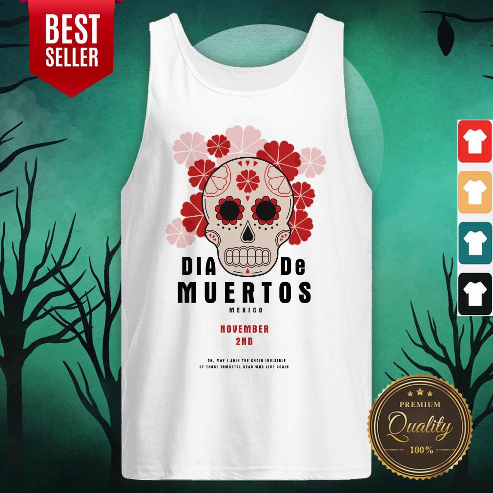 Dia De Muertos Sugar Skull Mexico November 2nd Shirt