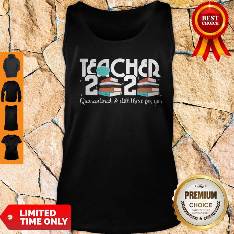 teacher-2020-book-quarantined-and-still-there-for-you-mask-tank-top-768x768