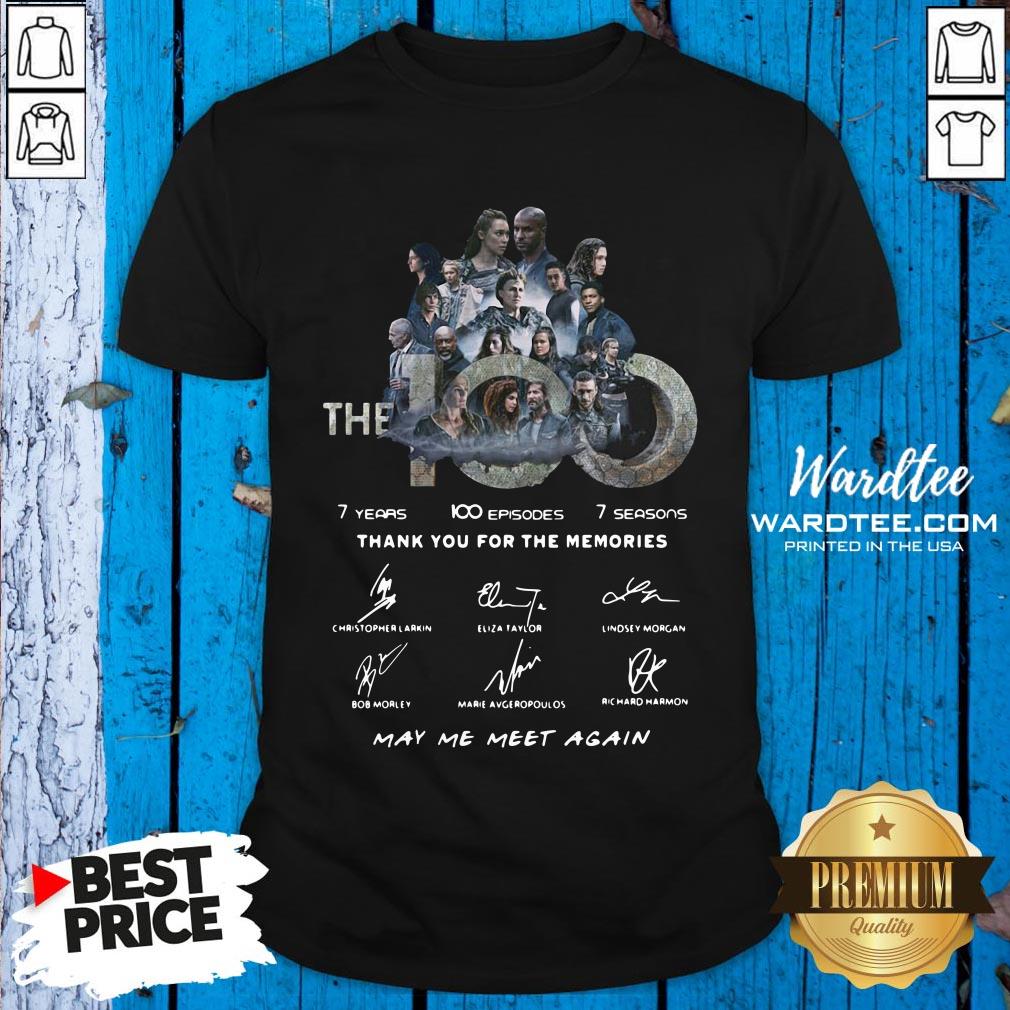 The 100 Signatures May We Meet Again Thank You For The Memories Shirt