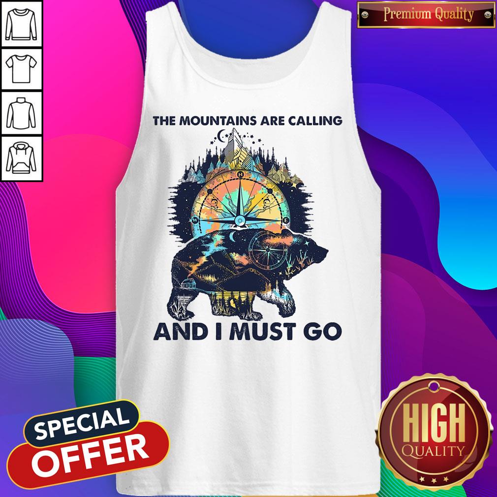 The Mountains Are Calling And I Must Go Shirt