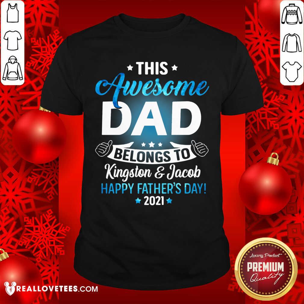 This Awesome Dad Belongs To Happy Fathers Day Shirt