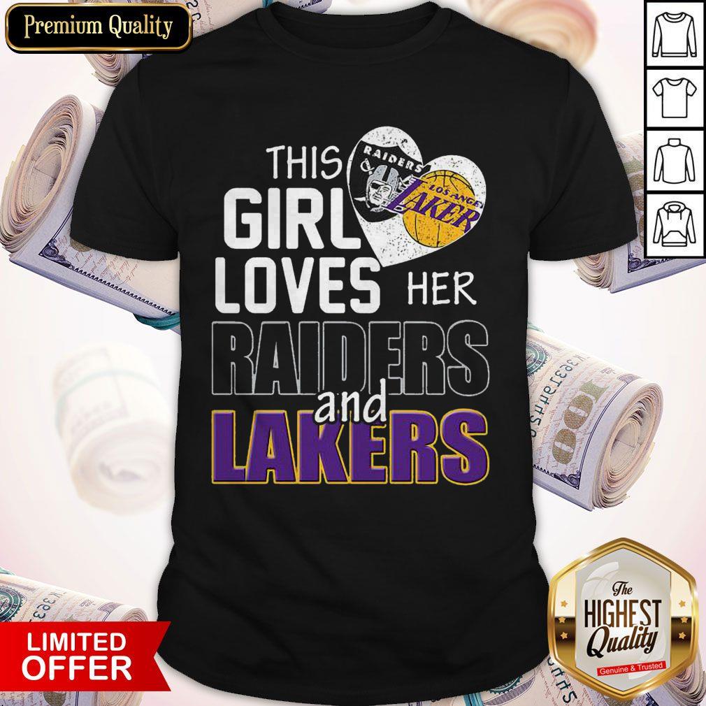 This Girl Loves Her Raiders And Lakers Shirt
