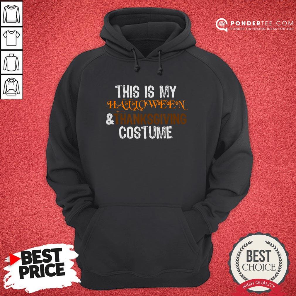 This Is My Halloween And Thanksgiving Costume 2020 Women Men Shirt