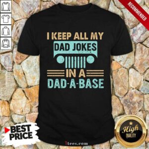 Dad Jokes In A Dad A Base Shirt
