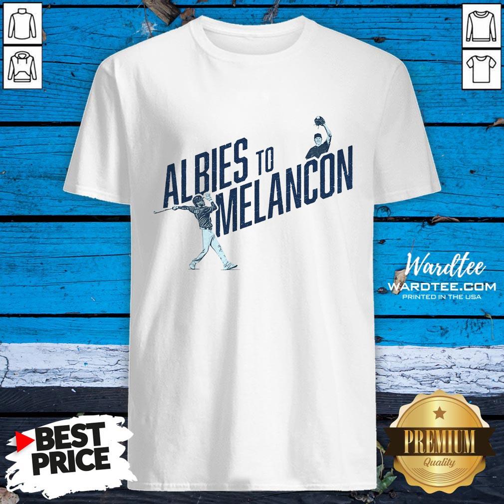 Top Albies To Melancon Shirt