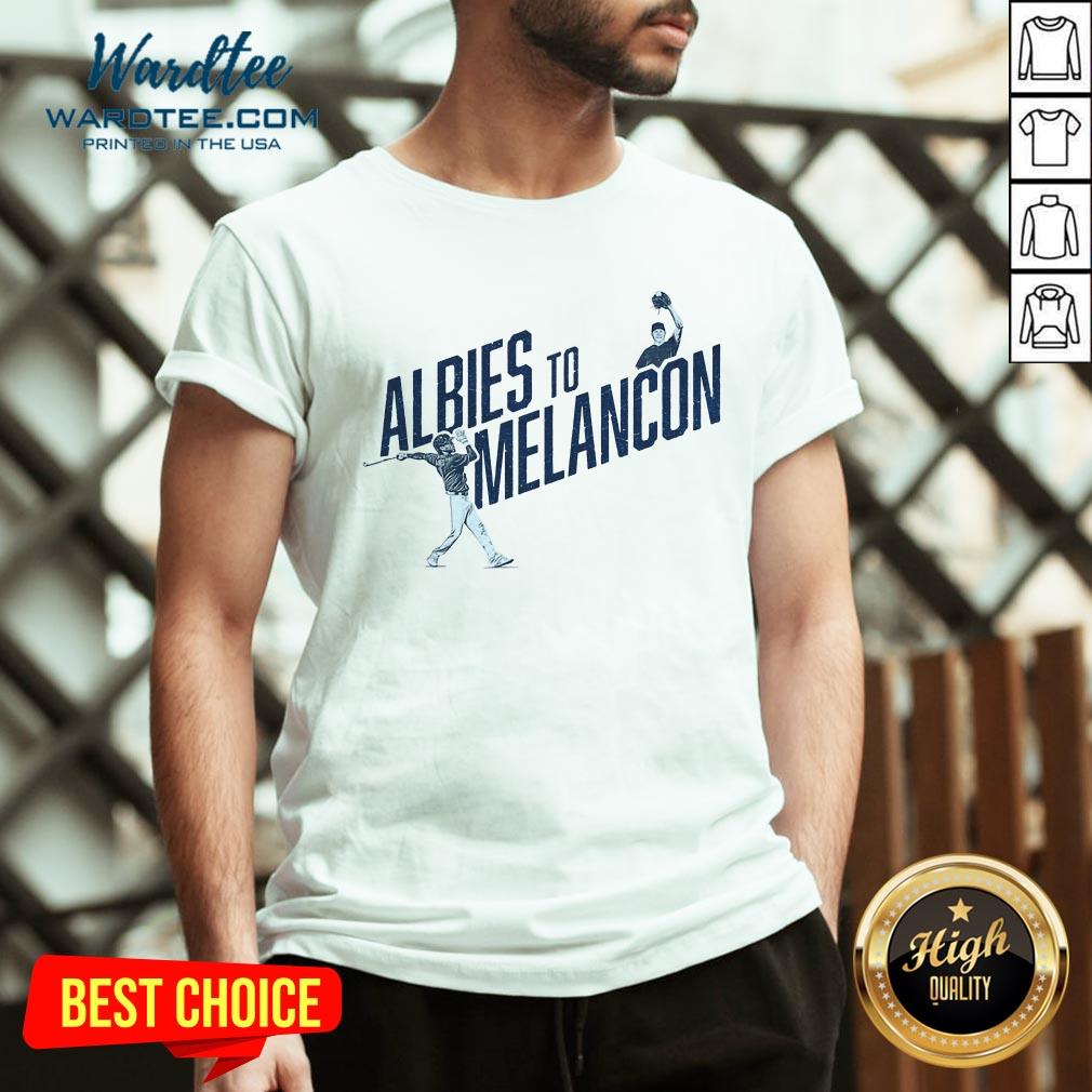 Top Albies To Melancon Shirt