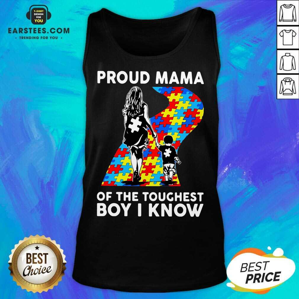 Top Autism Proud Mama Toughest Boy 44 Shirt