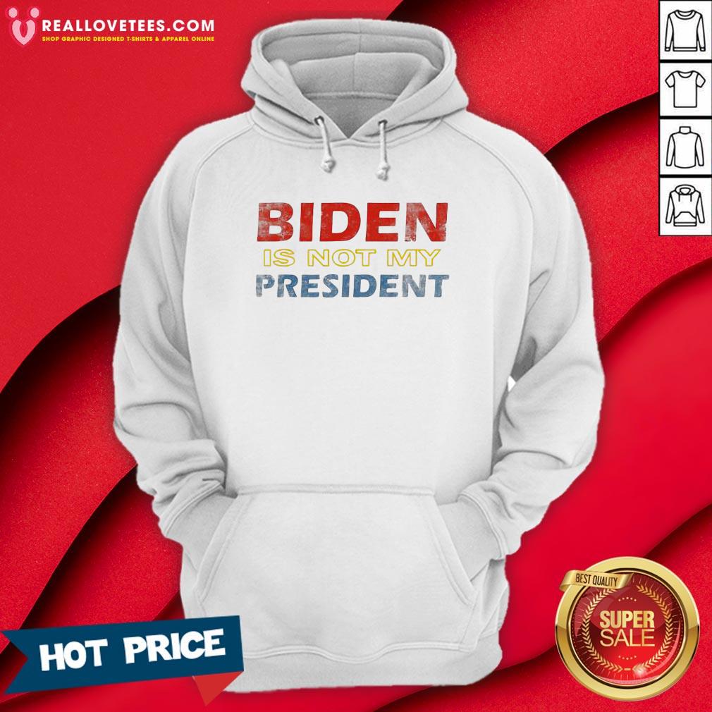 Top Biden Is Not My President Elections 2020 Vintage Shirt