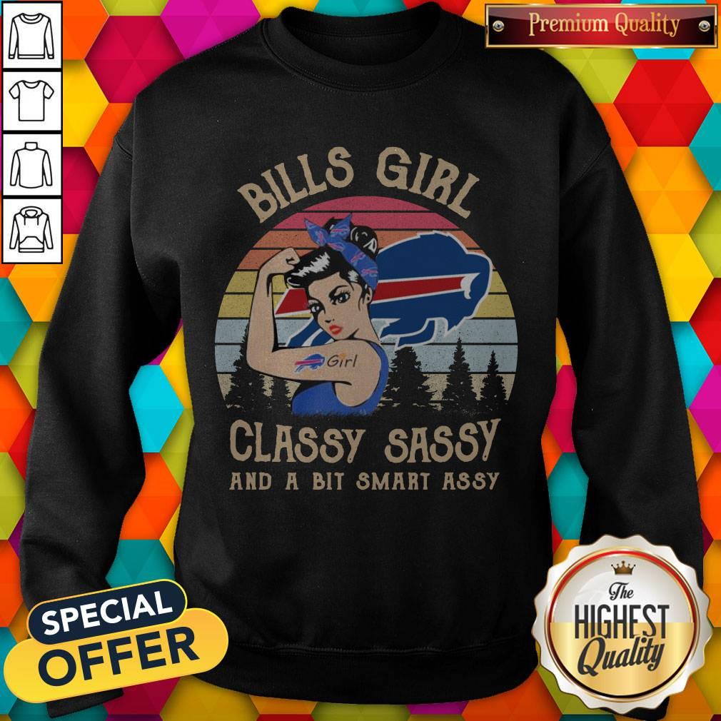 Top Buffalo Bills Strong Girl Sassy Classy And A Bit Smart Assy Shirt