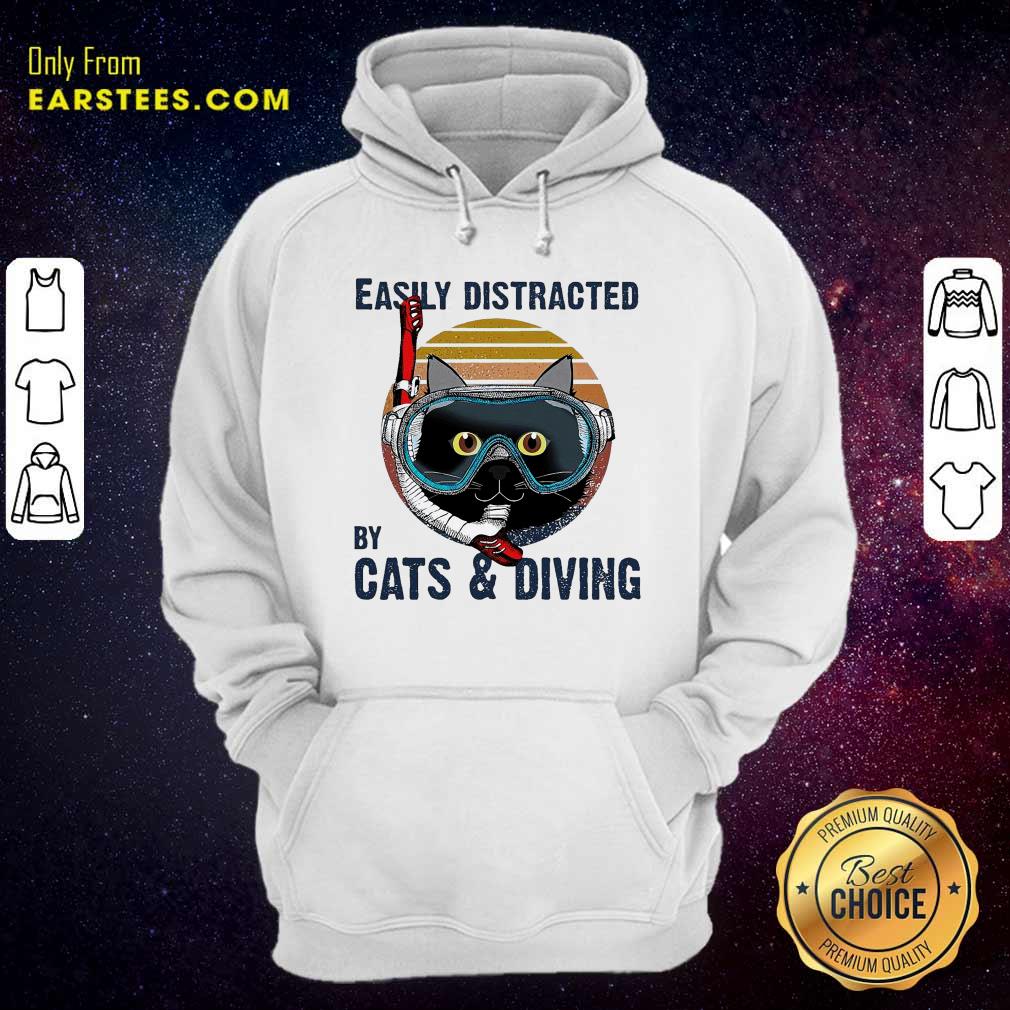 Top Easily Distracted By Cats And Diving Vintage Shirt