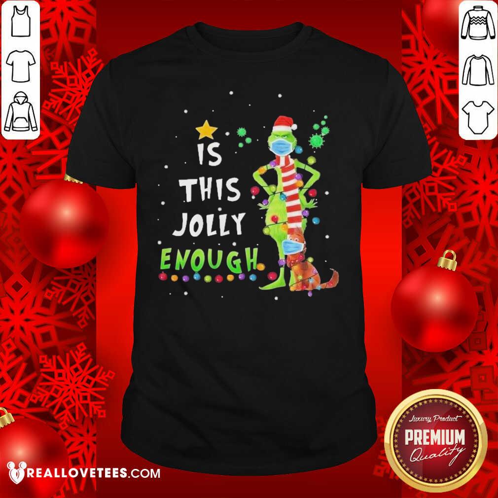 top-grinch-and-dog-face-mask-is-this-jolly-enough-covid-19-merry-christmas-shirt.jpg