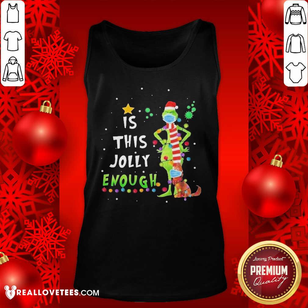 top-grinch-and-dog-face-mask-is-this-jolly-enough-covid-19-merry-christmas-tank-top.jpg