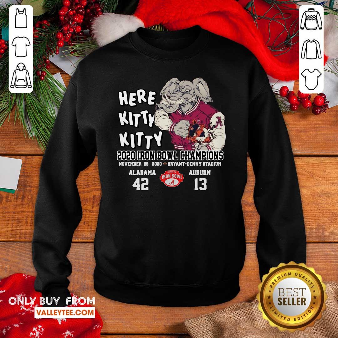 top-here-kitty-kitty-2020-iron-bowl-champions-alabama-42-13-auburn-sweatshirt.jpg
